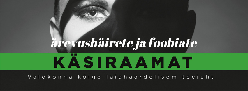 Ärevushäirete ja foobiate käsiraamat